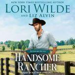 Handsome Rancher, Liz Alvin