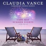 Cape May Summer Nights (Cape May Book 5), Claudia Vance