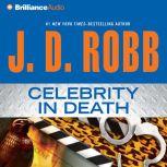Celebrity in Death, J. D. Robb