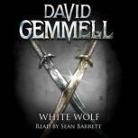 White Wolf, David Gemmell