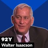 Walter Isaacson on Steve Jobs, Walter Isaacson