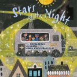 Stars of the Night The Courageous Children of the Czech Kindertransport, Caren B. Stelson