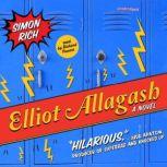 Elliot Allagash A Novel, Simon Rich