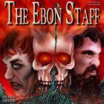 The Ebon Staff, Derek Prior