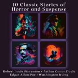 10 Classic Stories of Horror and Suspense, Edgar Allan Poe