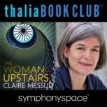Claire Messud: The Woman Upstairs