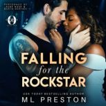 Falling for the Rockstar, ML Preston