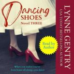 Dancing Shoes Small Town Family Saga (Mt. Hope Southern Adventures Book 3), Lynne Gentry