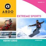Extreme Sports, Kenny Abdo