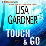 Touch & Go, Lisa Gardner