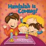 Havdalah Is Coming!, Tracy Newman