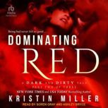 Dominating Red, Kristin Miller