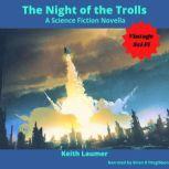 The Night of the Trolls, Keith Laumer