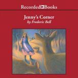 Jenny's Corner, Frederic Bell