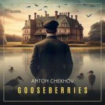 Gooseberry, Anton Chekhov