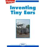 Inventing Tiny Ears, Harry T. Roman