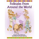 Folktales From Around the World, Ellen Wettersten