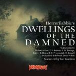 Dwellings of the Damned 15 Haunted House Stories, Robert Arthur