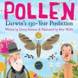 Pollen Darwin's 130-Year Prediction, Darcy Pattison