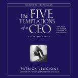 The Five Temptations of A CEO A Leadership Fable, Patrick M. Lencioni