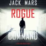 Rogue Command 
, Jack Mars