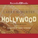 Hollywood A Third Memoir, Larry McMurtry