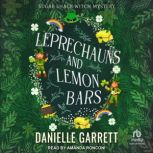 Leprechauns and Lemon Bars, Danielle Garrett