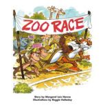Zoo Race, Margaret Leis Hanna