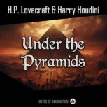 Under the Pyramids, H.P. Lovecraft
