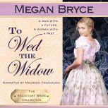 To Wed The Widow, Megan Bryce