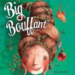 Big Bouffant, Kate Hosford