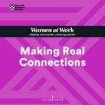 Making Real Connections, Harvard Business Review