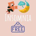Get Insomnia Free Insomnia Relief: deep sleep hypnosis and guided mediation, Clear your mind before going to sleep, Fall asleep instantly, Overcome insomnia ... stress anxiety,Manage stress in your life, Think and Bloom