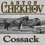 The Cossack, Anton Chekhov