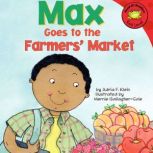Max Goes to the Farmers' Market, Adria Klein