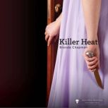 Killer Heat, Brenda Chapman