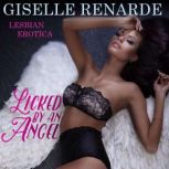 Licked by an Angel, Giselle Renarde