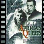 The African Queen Adapted from the screenplay & performed for radio by the original film stars, Mr Punch
