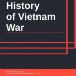History of Vietnam War, Introbooks Team