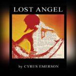 Lost Angel, Cyrus Emerson
