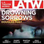 Drowning Sorrows, Douglas Post