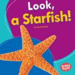Look, a Starfish!, Tessa Kenan