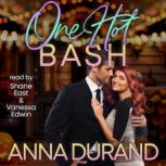 One Hot Bash, Anna Durand