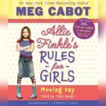 Allie Finkle's Rules for Girls Book One: Moving Day, Meg Cabot