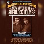 The Tell Tale Pigeon Feathers and The Indiscretion of Mr. Edwards The New Adventures of Sherlock Holmes, Episode #11, Anthony Boucher