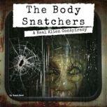 The Body Snatchers A Real Alien Conspiracy, Susan Reed