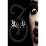 Ghostly Short Stories Volume 3, M.R. James