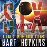 Six A Collection of Short Stories, Bart Hopkins