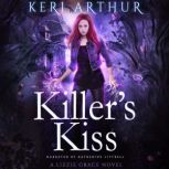 Killer's Kiss, Keri Arthur