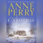 A Christmas Visitor, Anne Perry